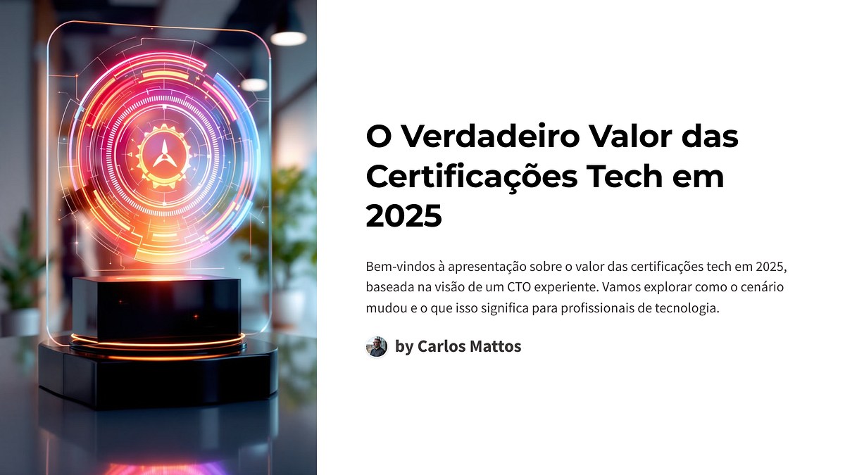 Certificações Tech em 2025: Vale a Pena? | Visão de CTO | Medium