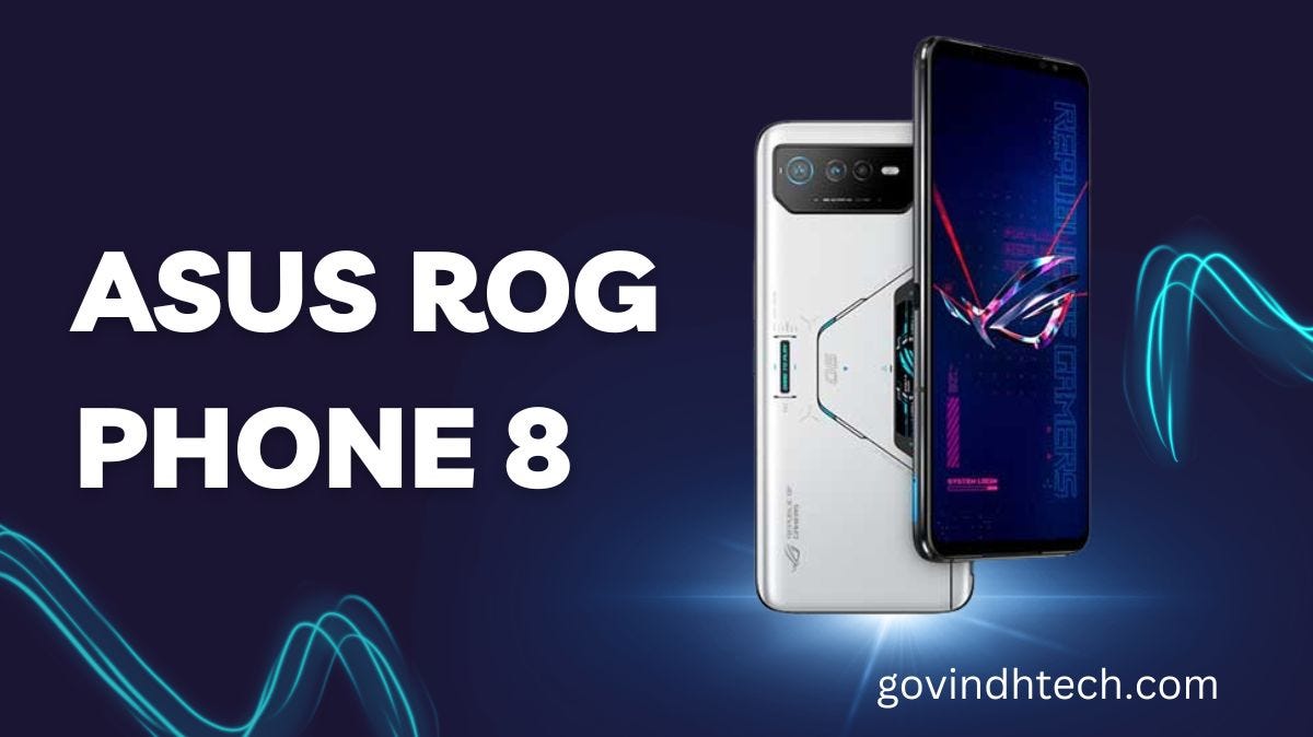 Asus ROG Phone 8 and 8 Pro specs and stunning renders!, by Agarapu Ramesh