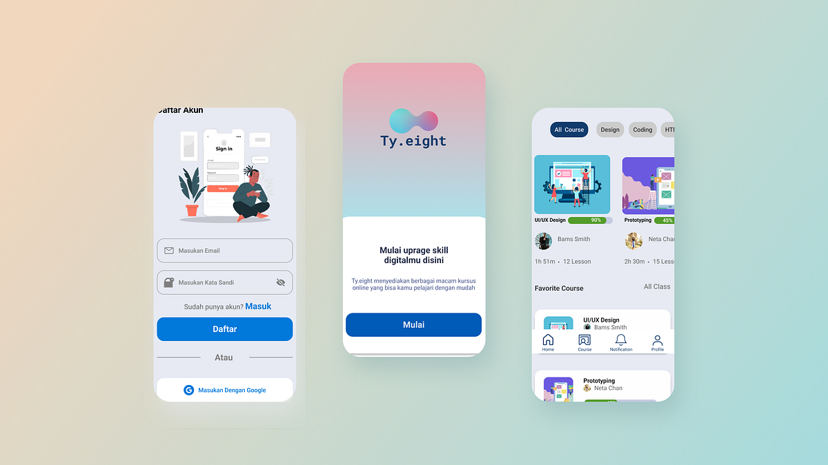UX Case Study Ty.Eight. Perancangan Aplikasi Kursus Online… | by ...