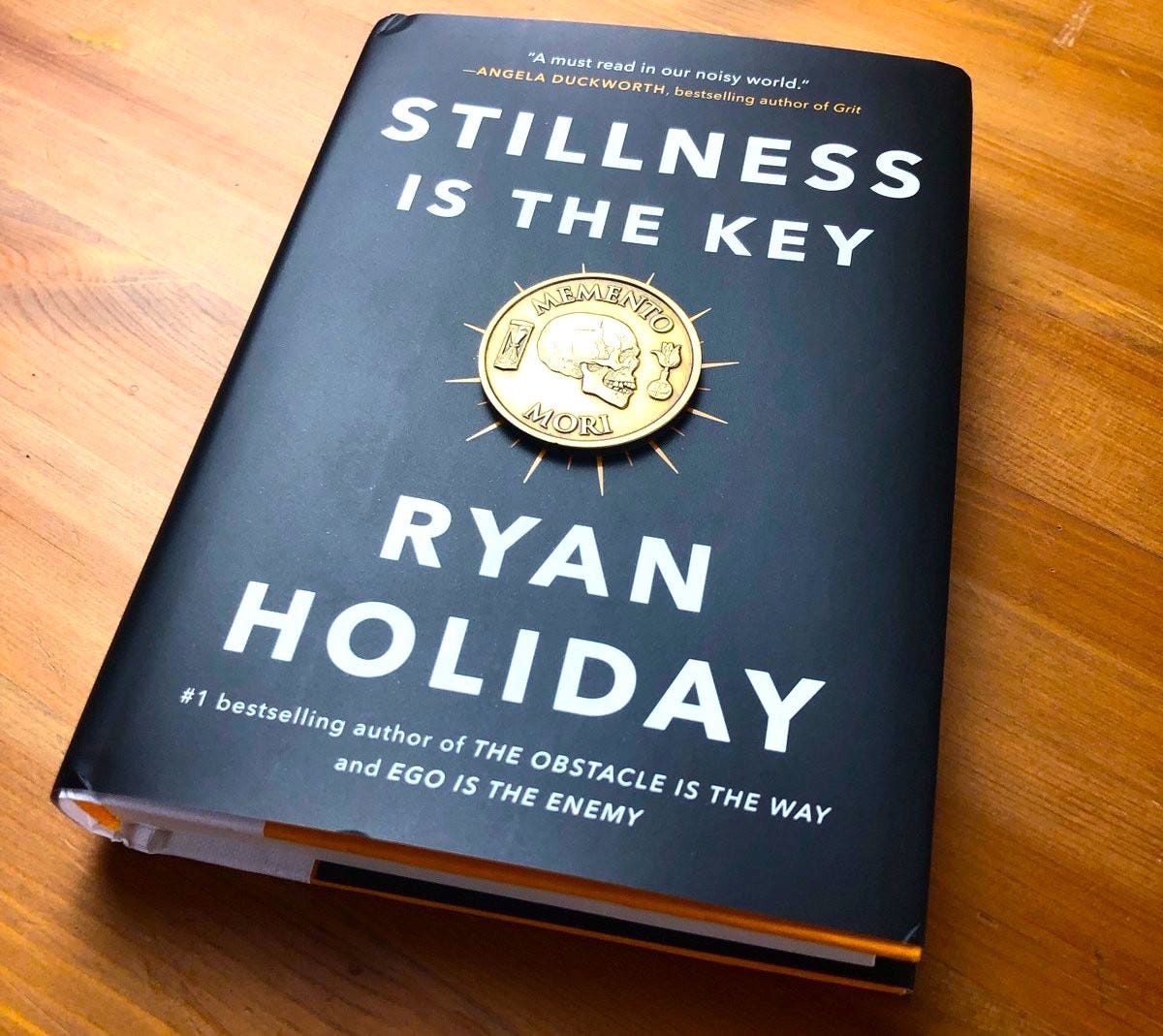 Ryan Holiday: Why the Key to Getting Ahead Is Staying Still