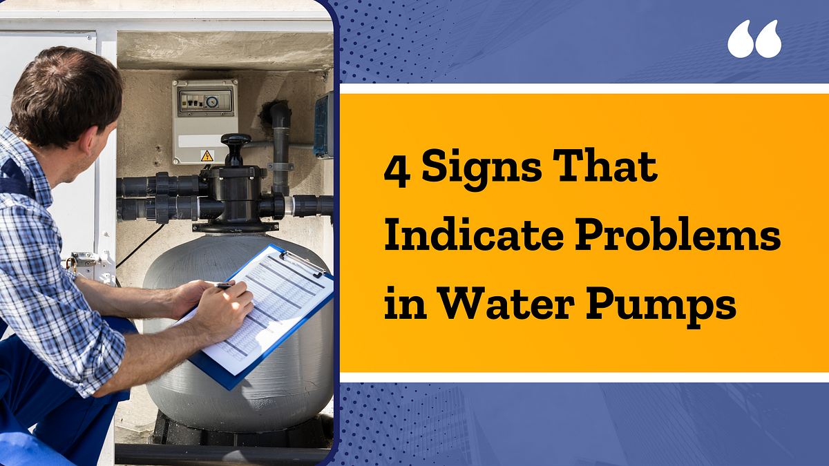 Signs That Points At Internal Malfunction Of Water Pump by O’Brien Water Services Medium