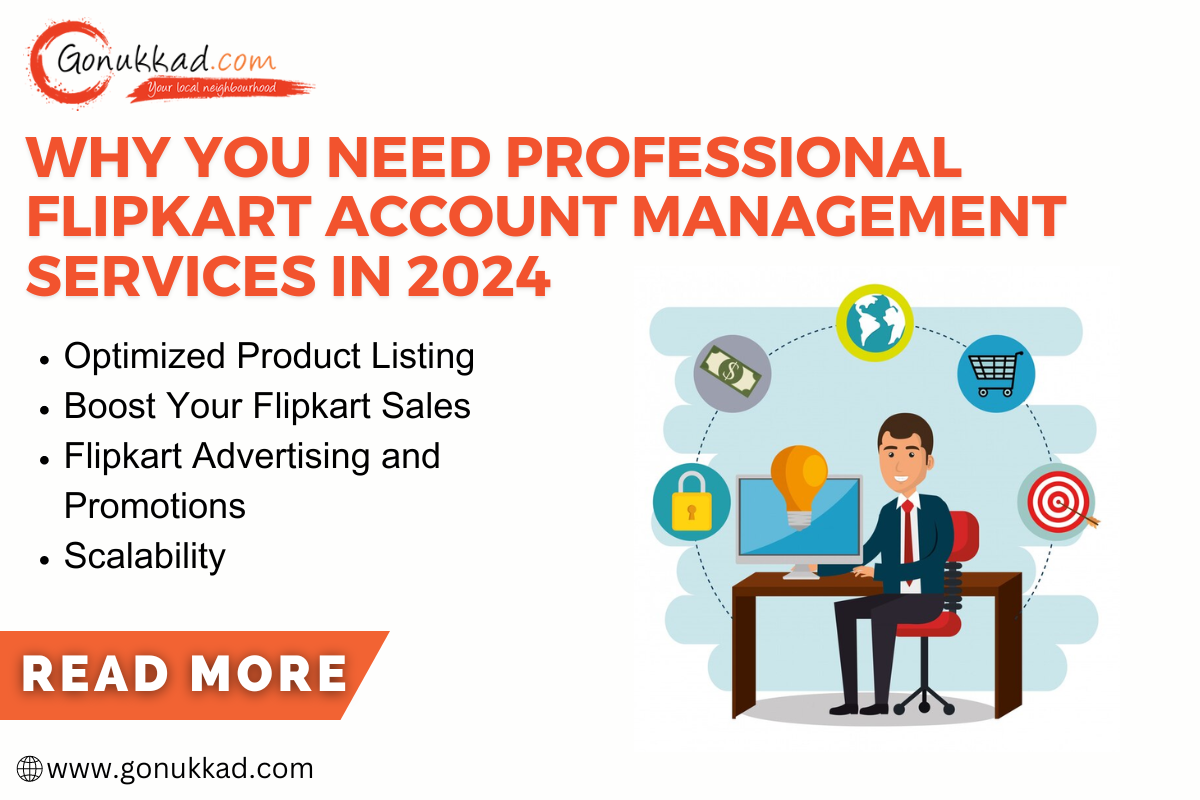 Why You Need Professional Flipkart Account Management Services | by ...