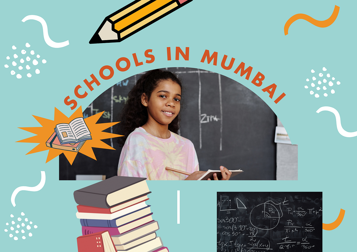 Schools in Mumbai. Introduction by Shivam Singh Panwar Medium