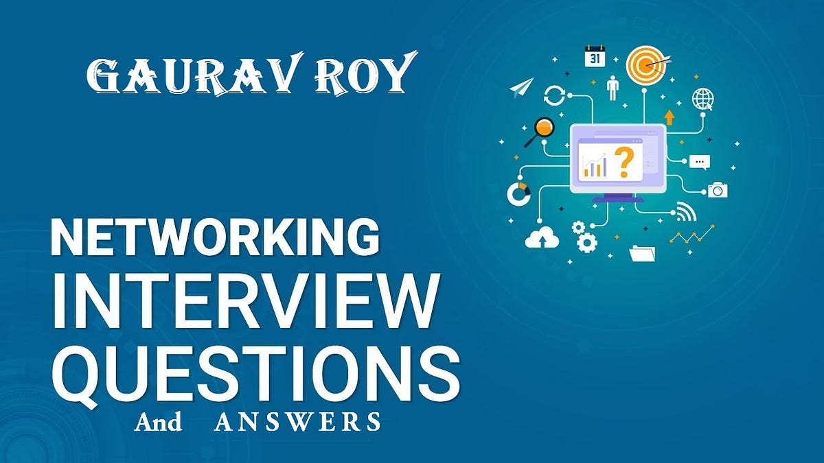 NETWORKING QUESTIONS & ANSWERS [Tutorial Samples] by Karlos G. Ray [Masters BSCyberSec