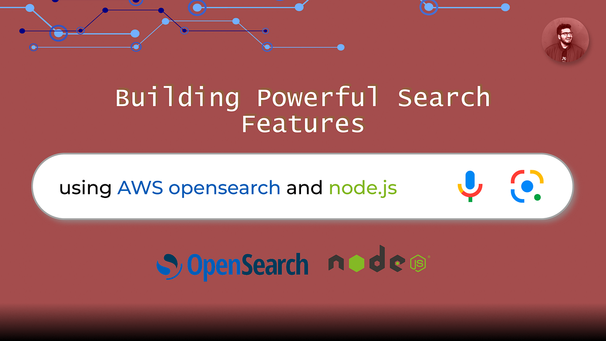 Building Powerful Search Features with AWS OpenSearch and Node.js by