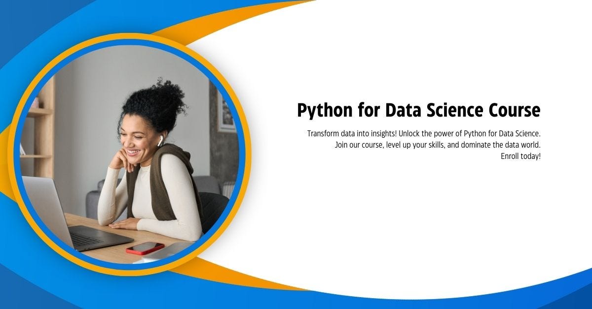 Python for Data Science Course. Are you ready to dive into the dynamic ...