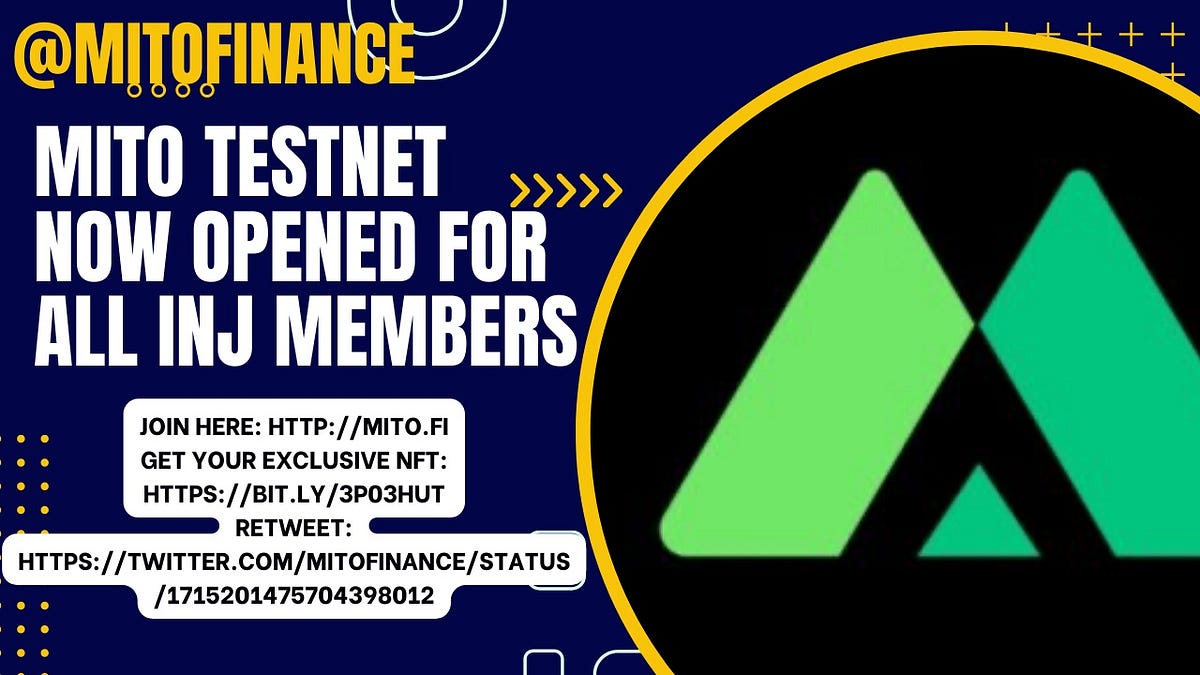 Mito Testnet Open to All Injective Users: Your Gateway to Exclusive ...