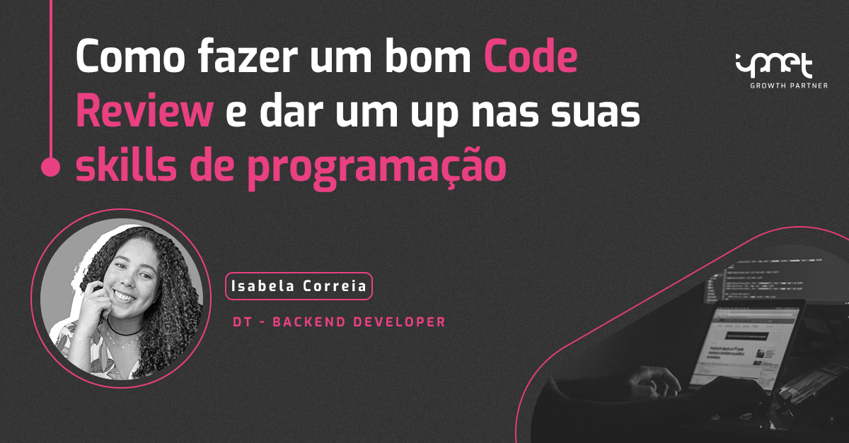 Como fazer um bom Code Review e dar um Up nas suas skills de ...