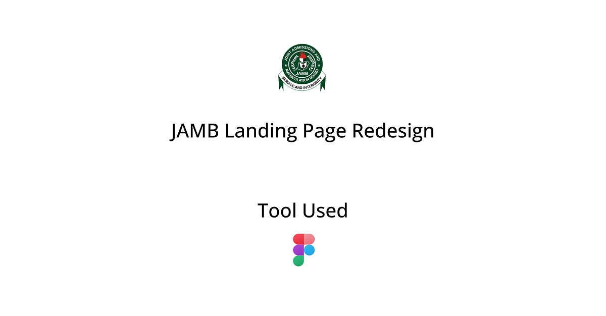 My design process for redesigning the JAMB Landing Page by Eluwa