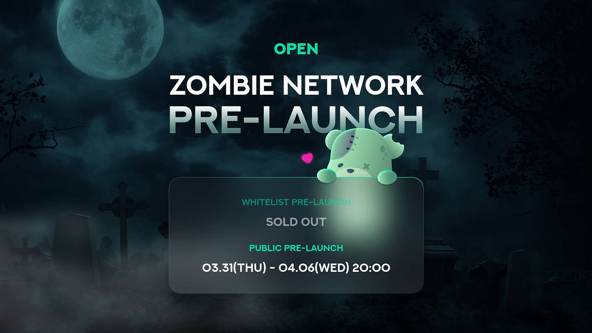 Public Prelaunch 및 이벤트 안내. Zombie Network 여러분 안녕하세요. by Zombie