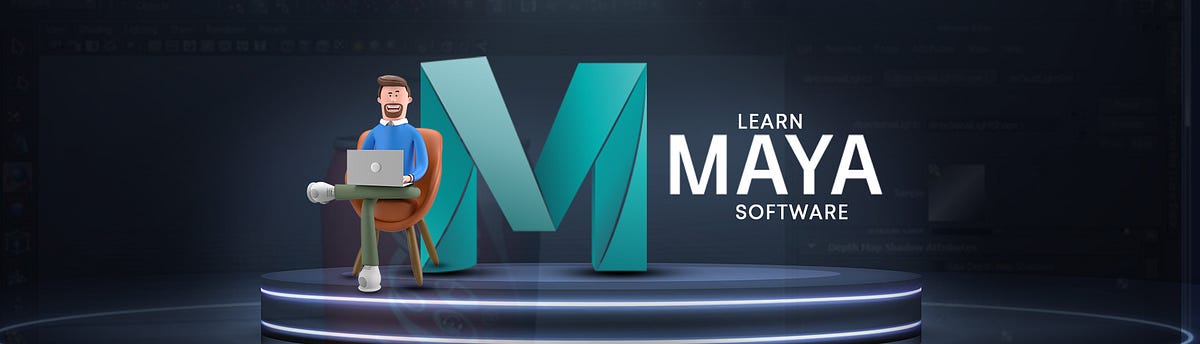 An Expert’s Guide to Understanding the Power of Maya Software | by ...