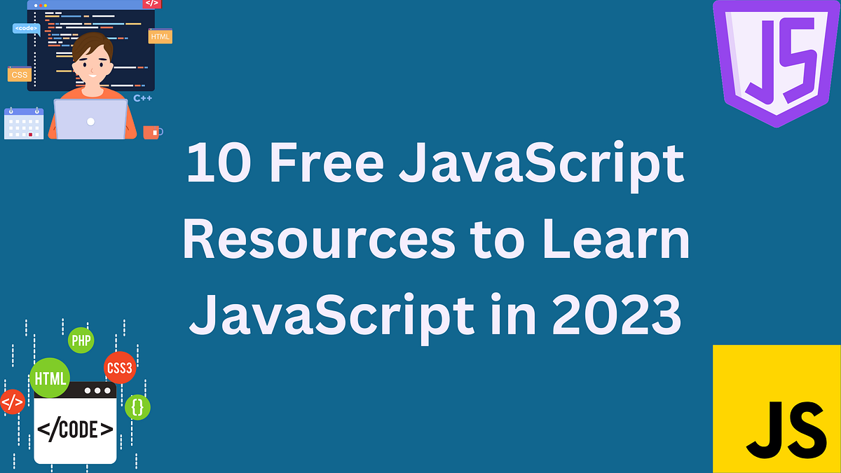 10 Free JavaScript Resources to Learn JavaScript in 2023 - Learners Hub ...