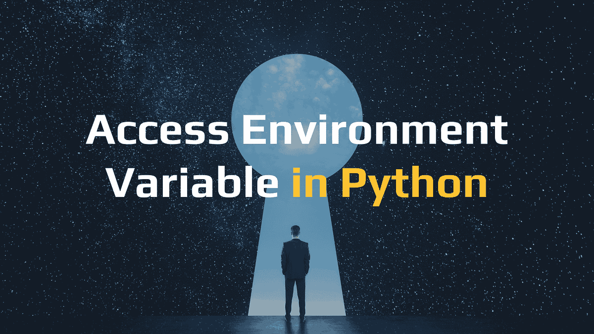 Three method to Access environment variable values in Python | by Chun ...