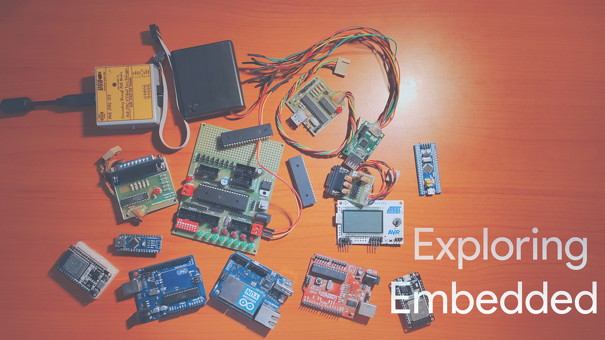 Exploring Embedded — A Primer. Beyond Arduino, Atmel's legendary 8 Bit… |  by Vinay Lanka | Medium