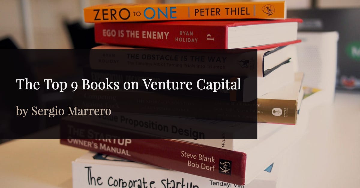The Top 9 Books on Venture Capital | by Sergio Marrero | Rebel One — RBL1 |  Medium