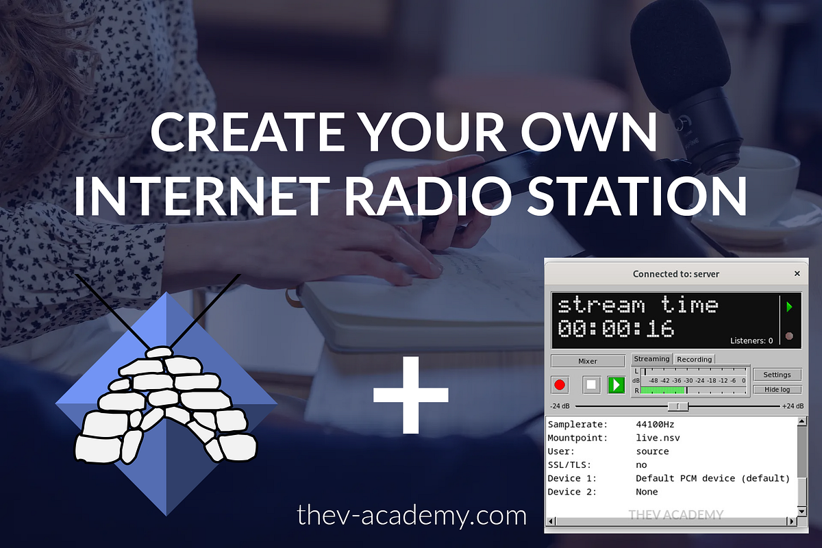 How to Create Your Own Internet Radio Station With Icecast? — Step-by-step  guide | by Thevenel Joazard | Nov, 2023 | Medium