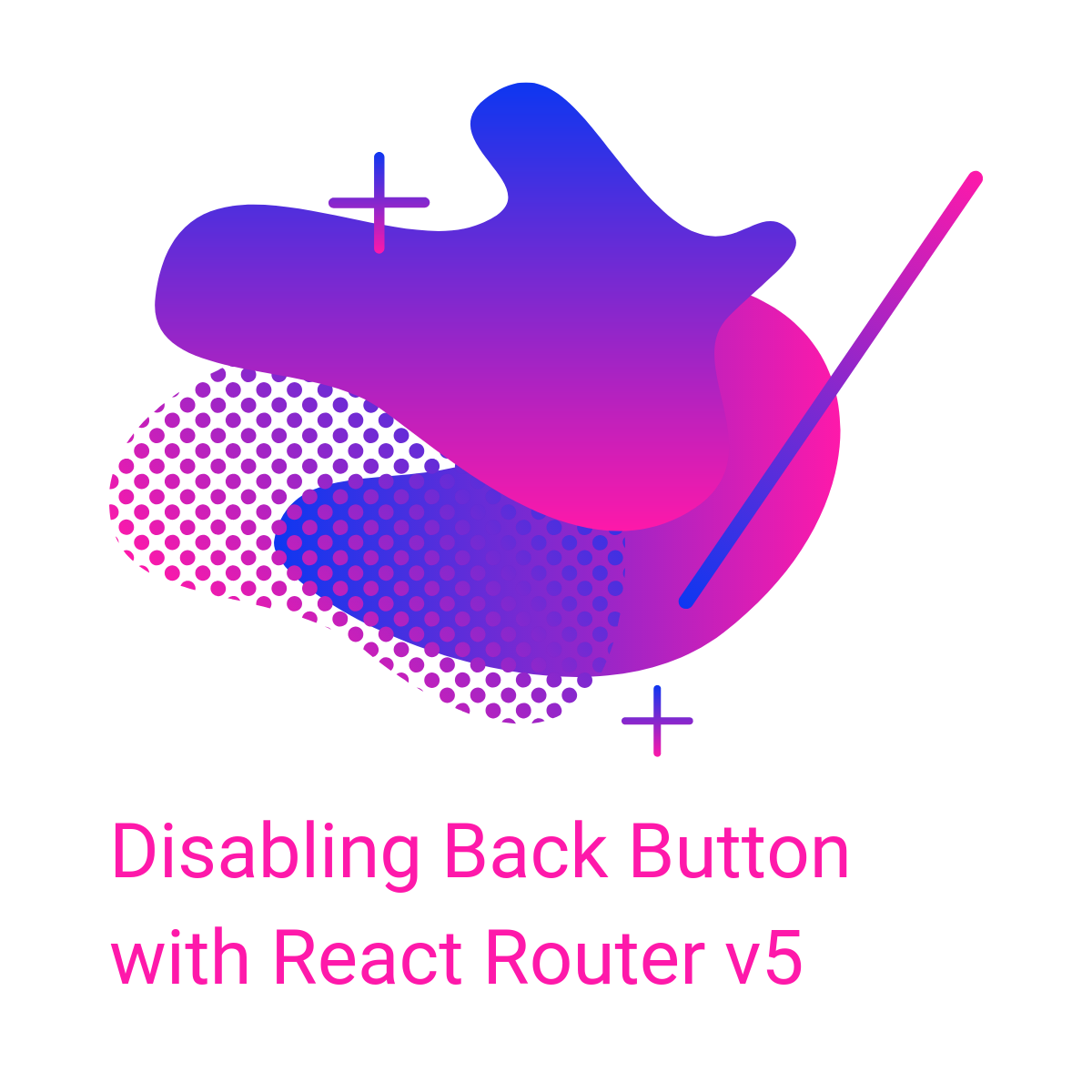 Disabling back button in React with react-router v5