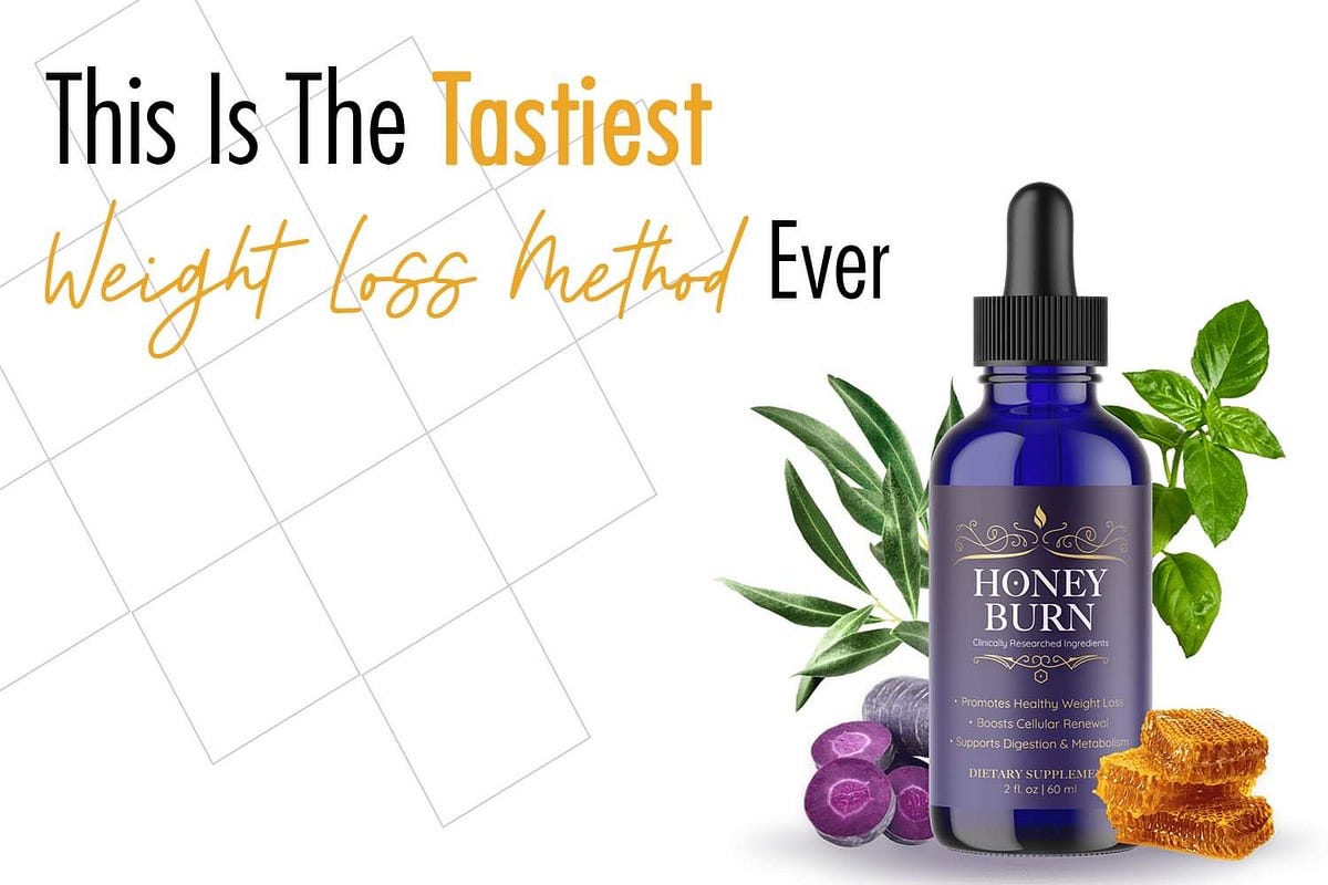 Honey Burn is a weight loss tincture that works by increasing lipase