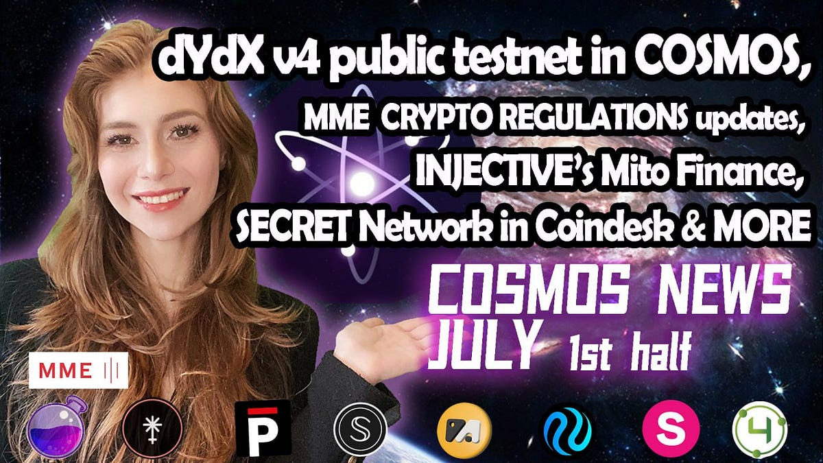 dYdX v4 public testnet in COSMOS, MME CRYPTO REGULATIONS updates,  INJECTIVE, SECRET Network & MORE! | by Cosmic Validator | CosmicValidator |  Medium