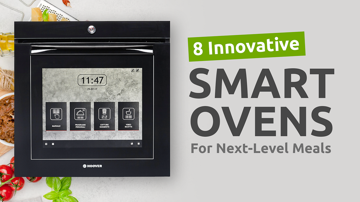8 Best Smart Ovens For Your HighTech Kitchen [2024] Medium