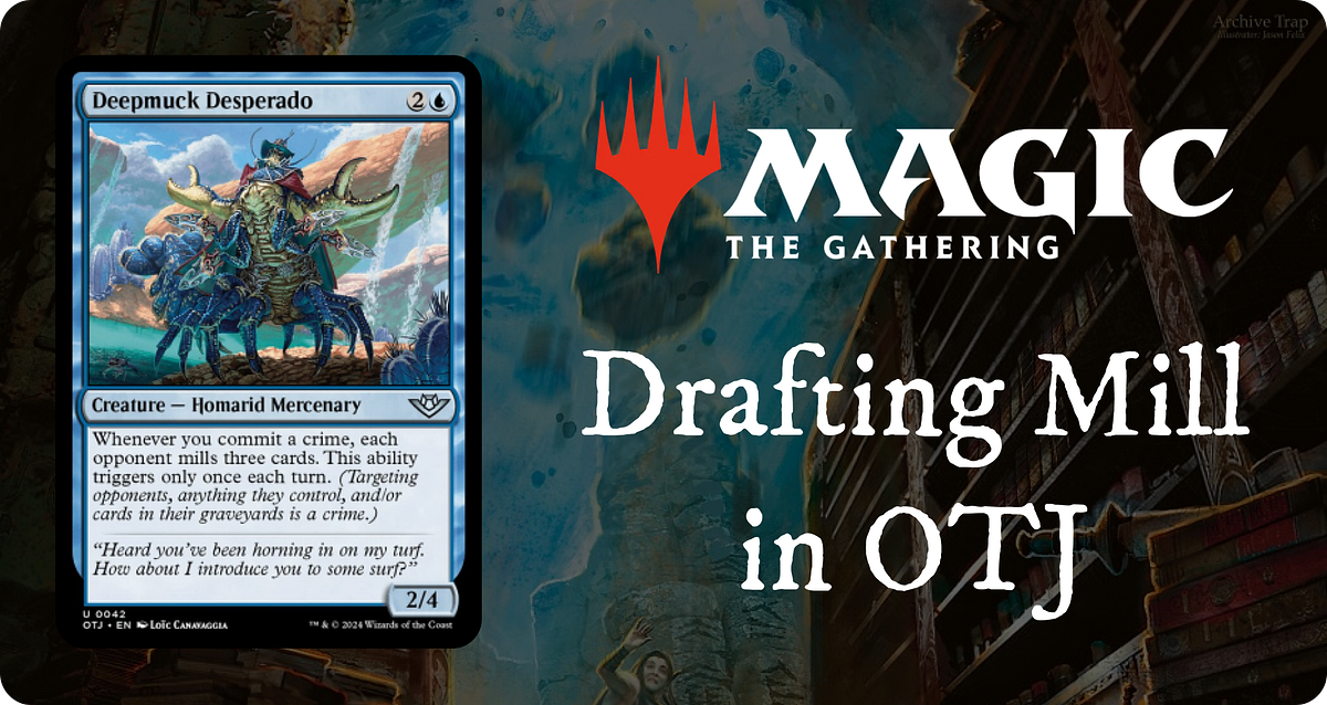 Hidden Draft Archetypes of Outlaws of Thunder Junction: Mill | by Abhi Vaidyanatha | Medium Hidden Draft Archetypes of Outlaws of Thunder Junction: Mill | by Abhi Vaidyanatha | Medium