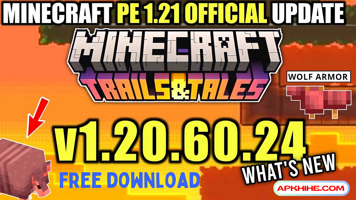 Minecraft v1.20.60.24 APK 2024 Download Free Latest Version For Android