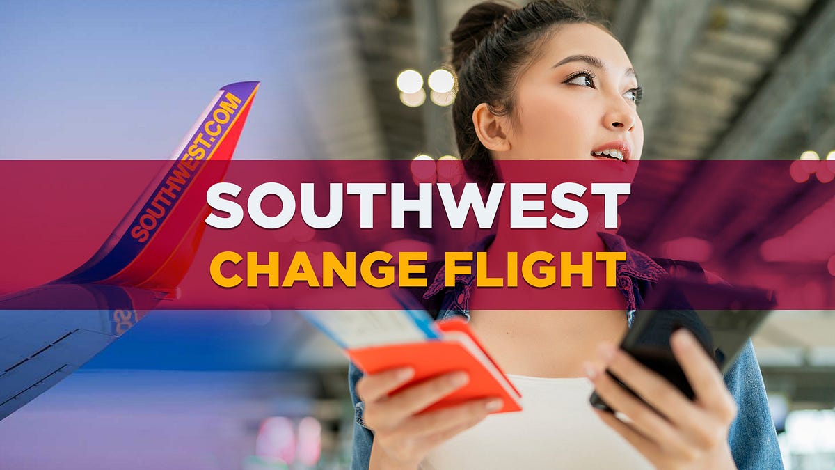 How do I change my Southwest Airlines flight deal? Southwestairtrip