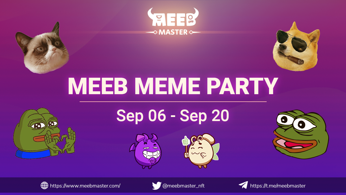 Meeb Master New Event — “Meeb Meme Party” | by Meeb Master | Medium