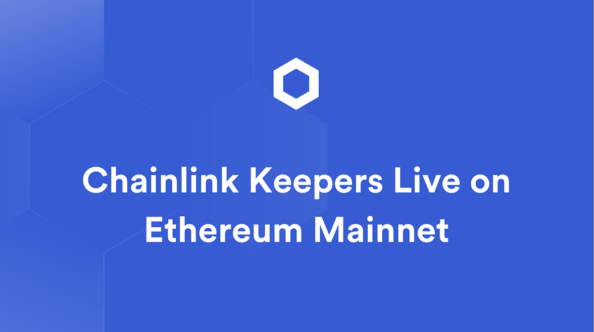 Chainlink Keepers เปิดให้บริการบน แล้ว เพิ่มความปลอดภัยและการ