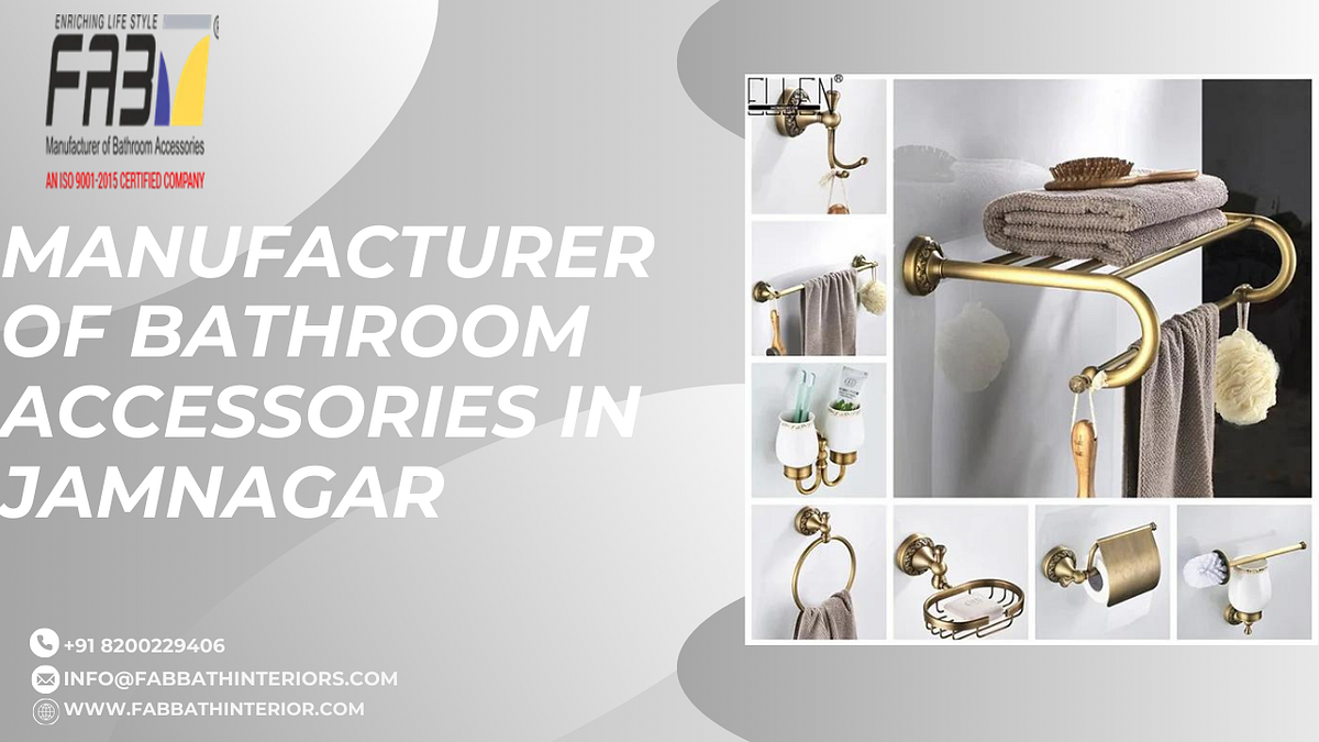A Jewel in Jamnagar’s Crown Fab Bath Interiors — Manufacturer of Delicate Bathroom Accessories