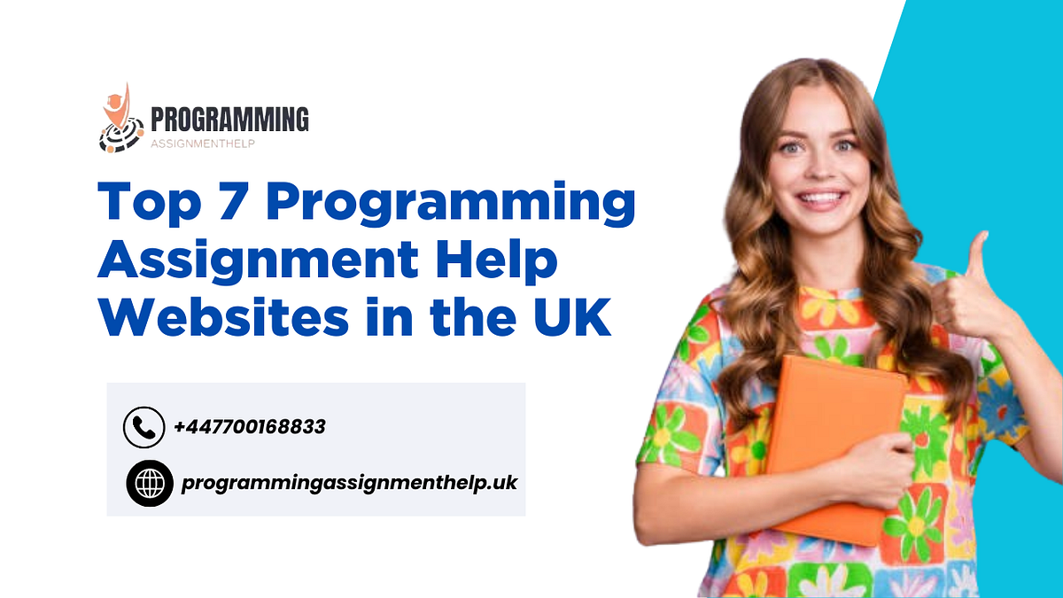 Top 7 Programming Assignment Help Websites in the UK | Medium