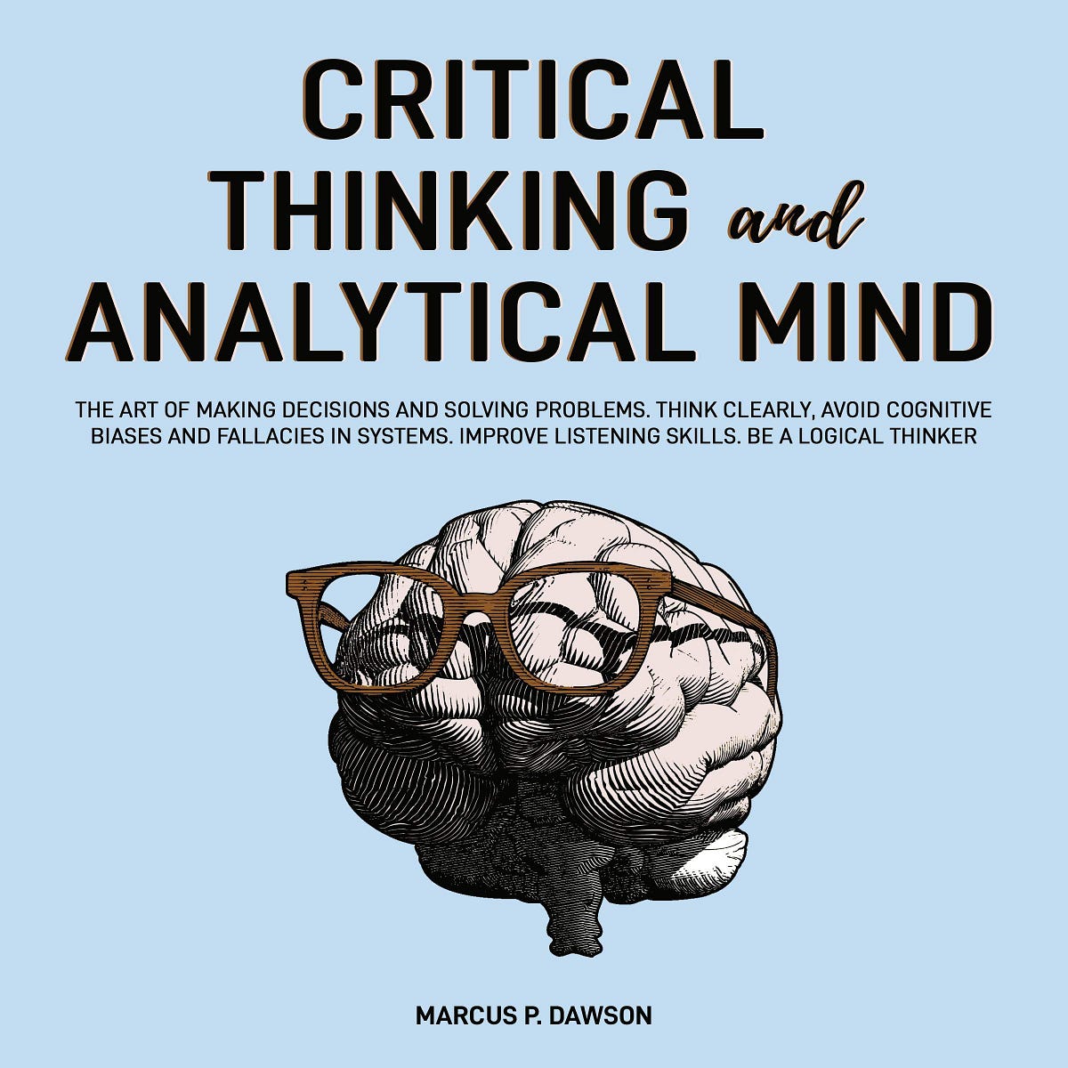 [EBOOK] Critical Thinking and Analytical Mind The Art of Making