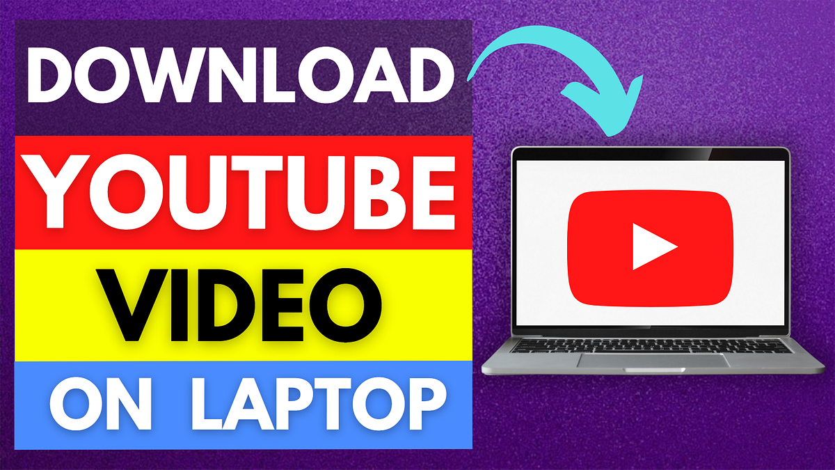 How To Download YouTube Videos in Laptop 2021 — New Method - Arindam ...