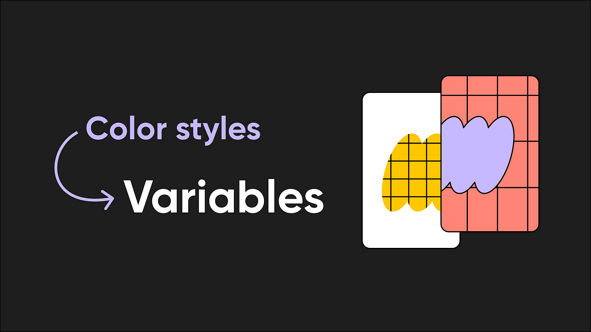 Figma: Styles → Variables за 15 минут | By Lena Kaazik | Medium