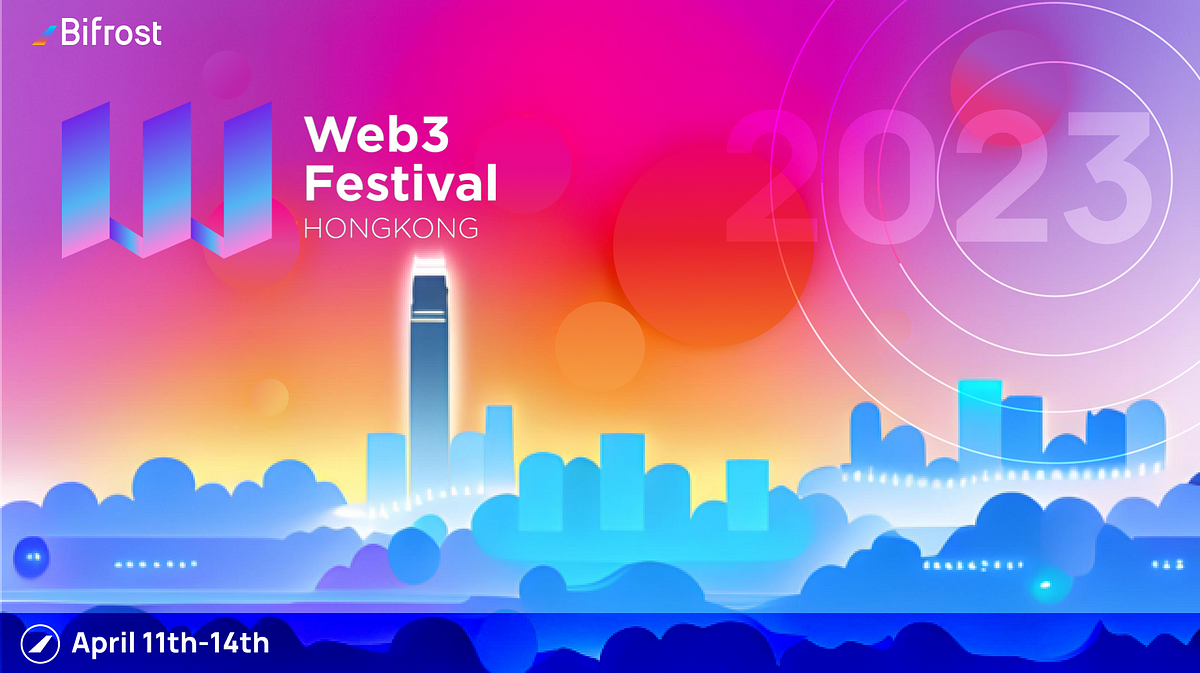Bifrost is joining the HongKong Web3 Festival 2023