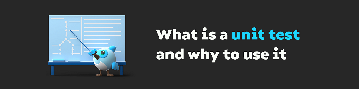 What Is a Unit Test and Why Do We Use It? | by Vinidev | Stackademic