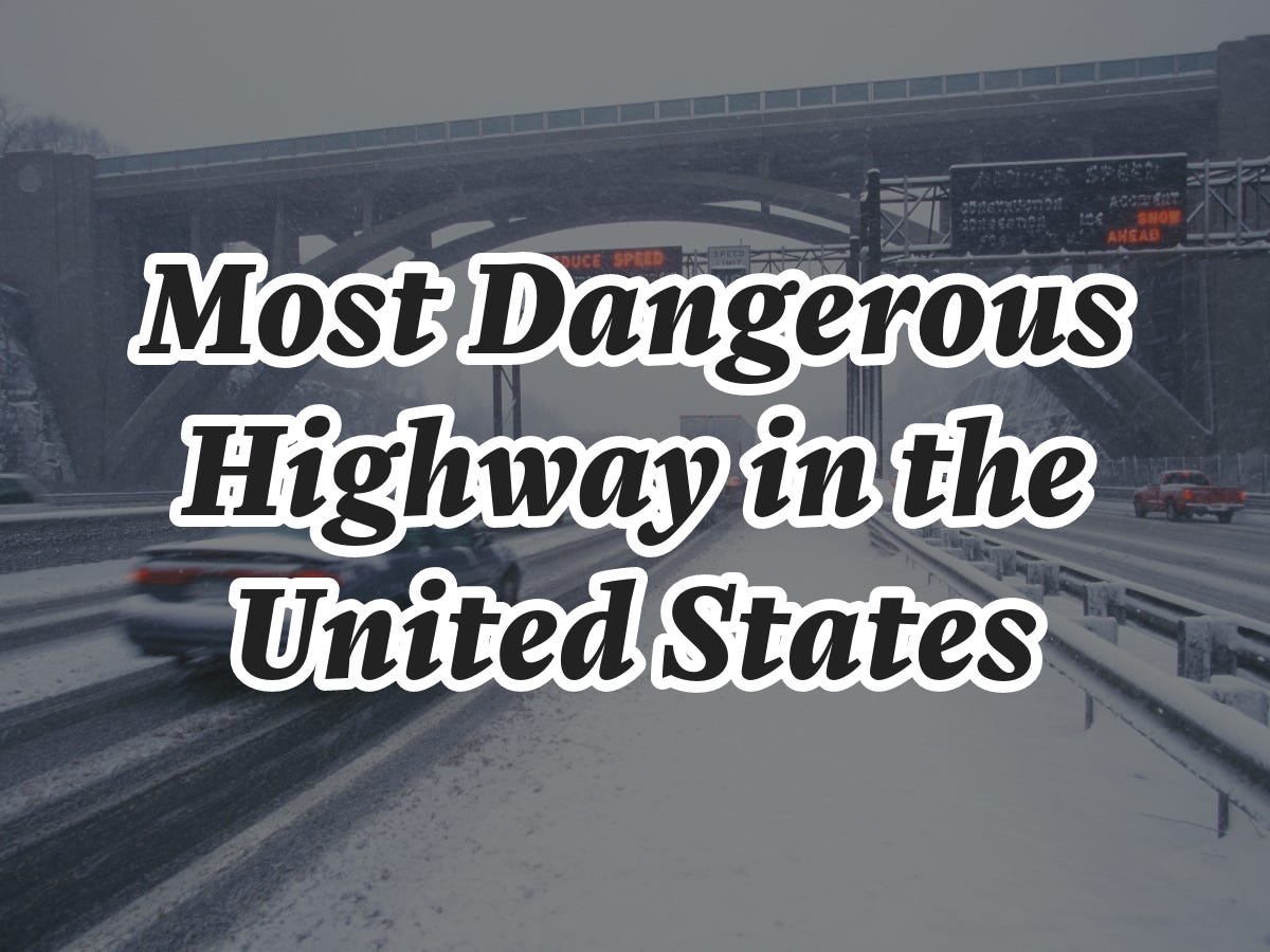 The Most Dangerous Highway in the U.S., Right in Our Backyard. by