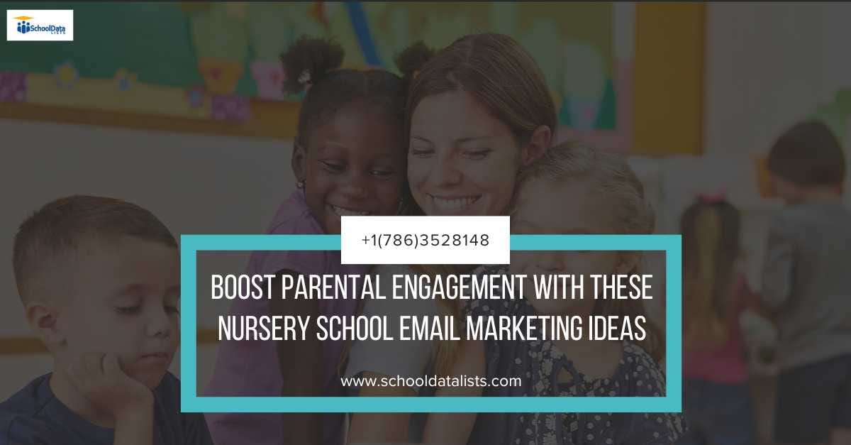 Boost Parental Engagement with These Nursery School Email Marketing ...