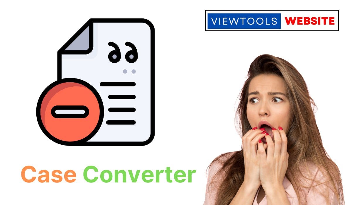 Simplifying Case Conversion for Text | by ViewTools Word & Text Tools |  Medium