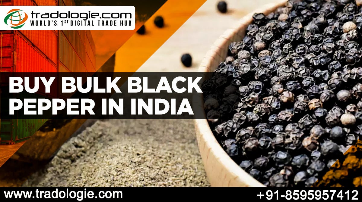 Buy Bulk Black Pepper in India Bilalabbasi Tradologie Medium