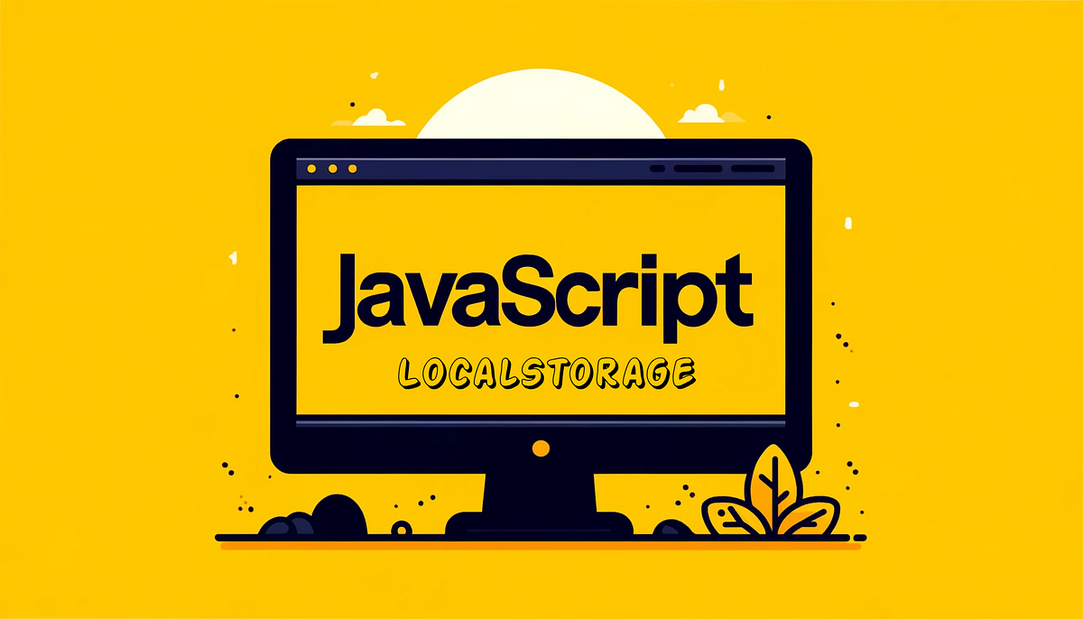 How to Use LocalStorage in JavaScript with Examples | by Alex Carter ... image.