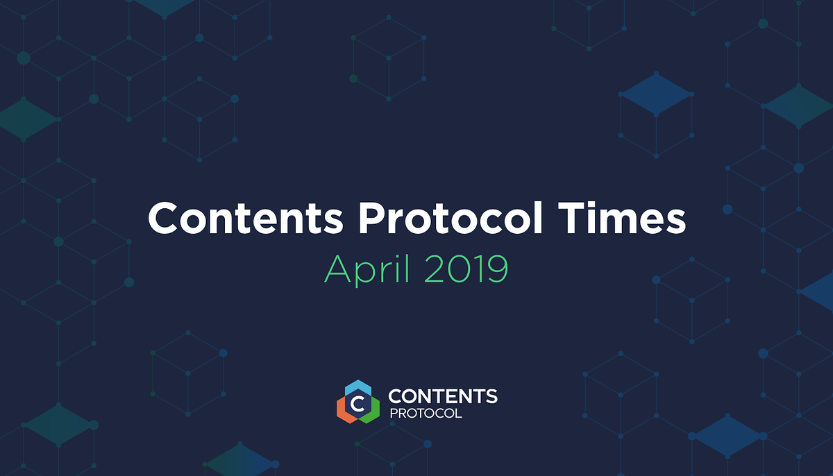 Contents Protocol Times 005 | by Contents Protocol | Contents Protocol |  Medium