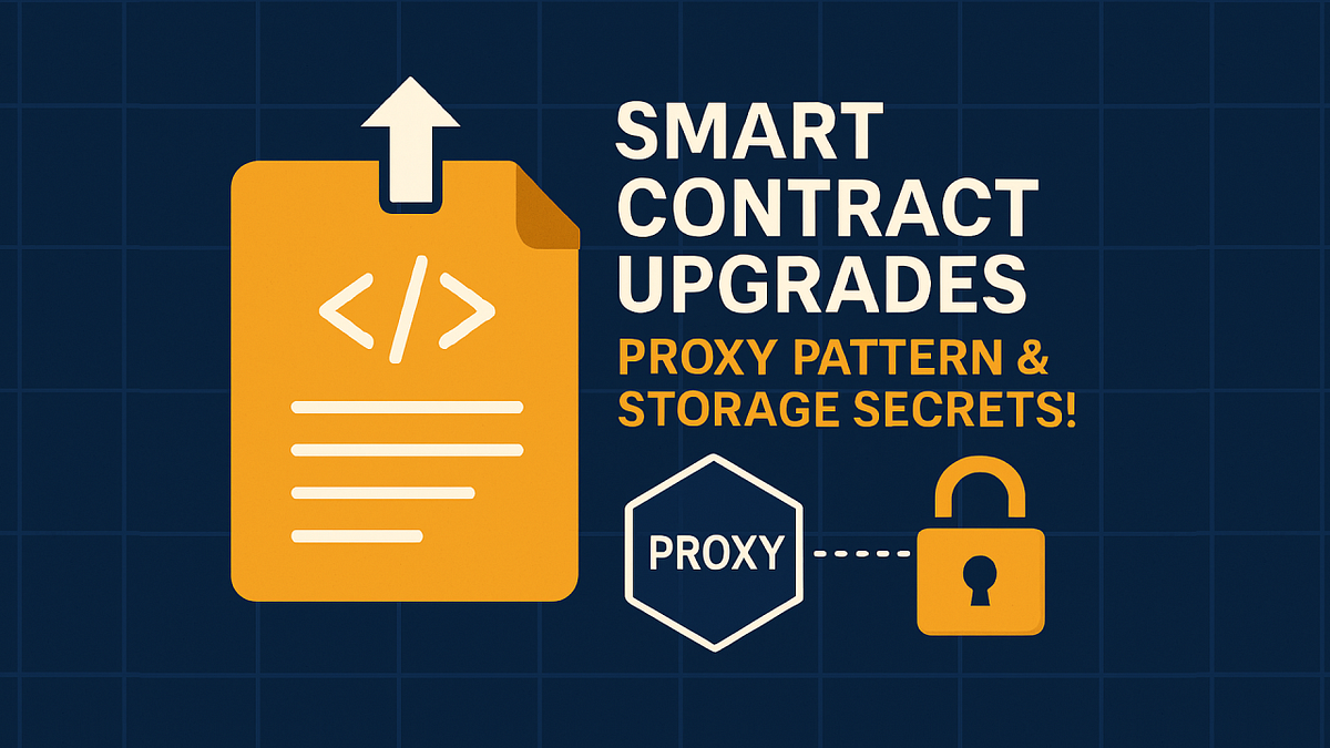 Upgradability Patterns in Solidity: Keeping Your Smart Contracts Alive (and  Kicking!) | by Universal_Photon | CoinsBench