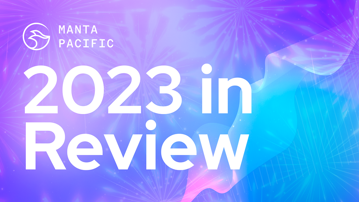 Manta Network: 2023 — A Year of Innovation and Scaling