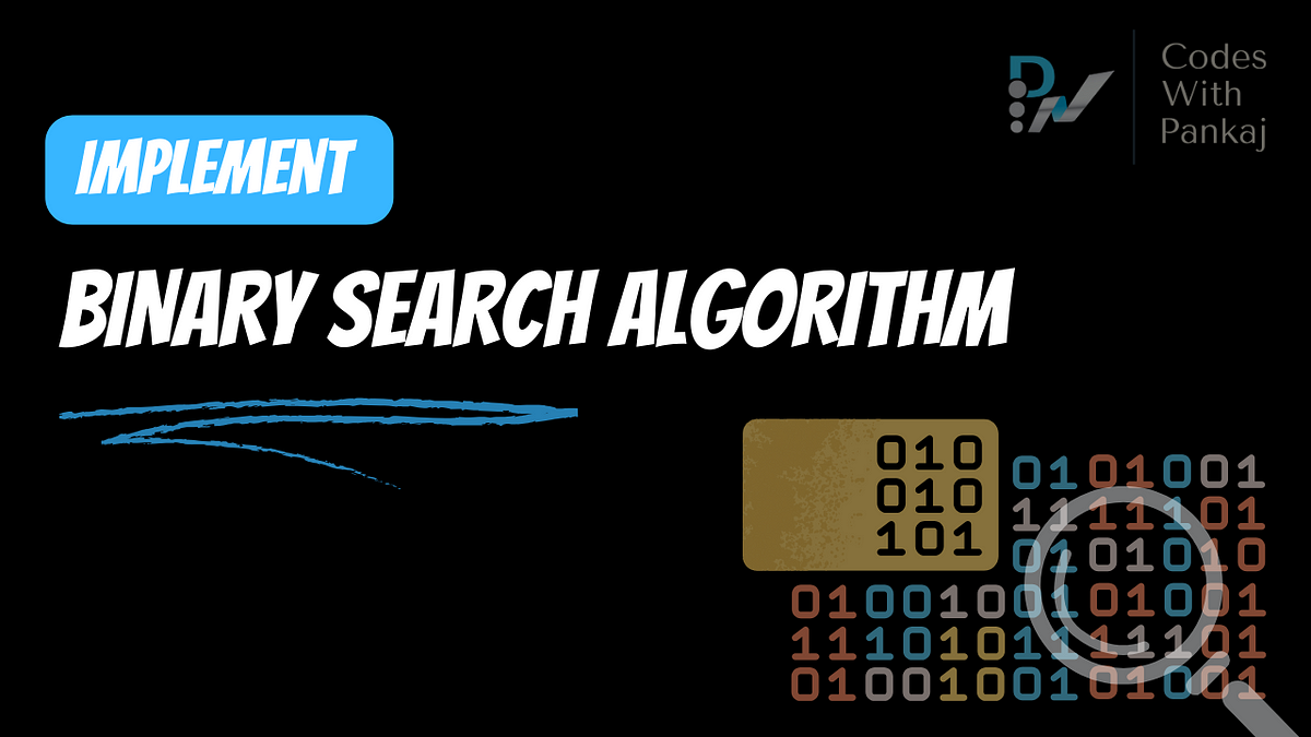Mastering Search: A Guide to Implementing Binary Search Algorithm in ...