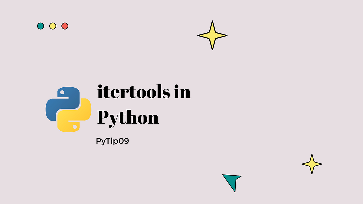 Amazing itertools functions — PyTip09 | by Vivek K. Singh | Python in ...
