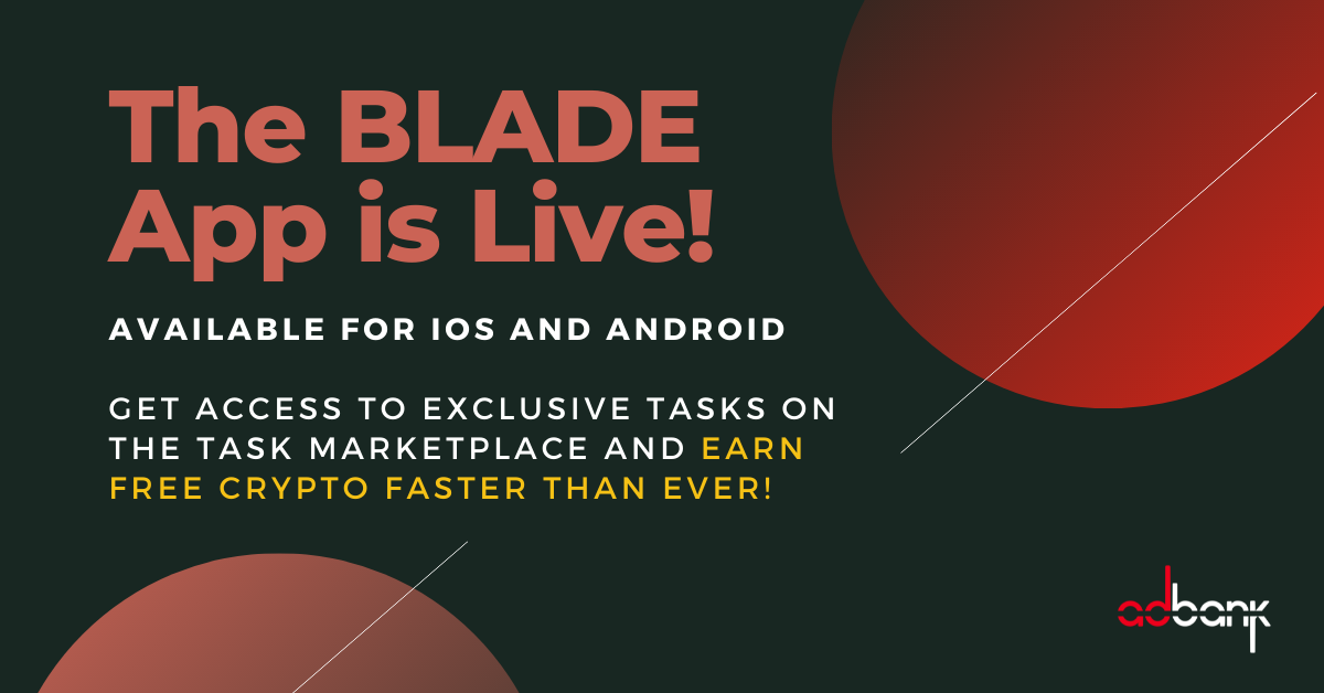 BLADE is live for iOS and Android! by adbank adbank blog Medium
