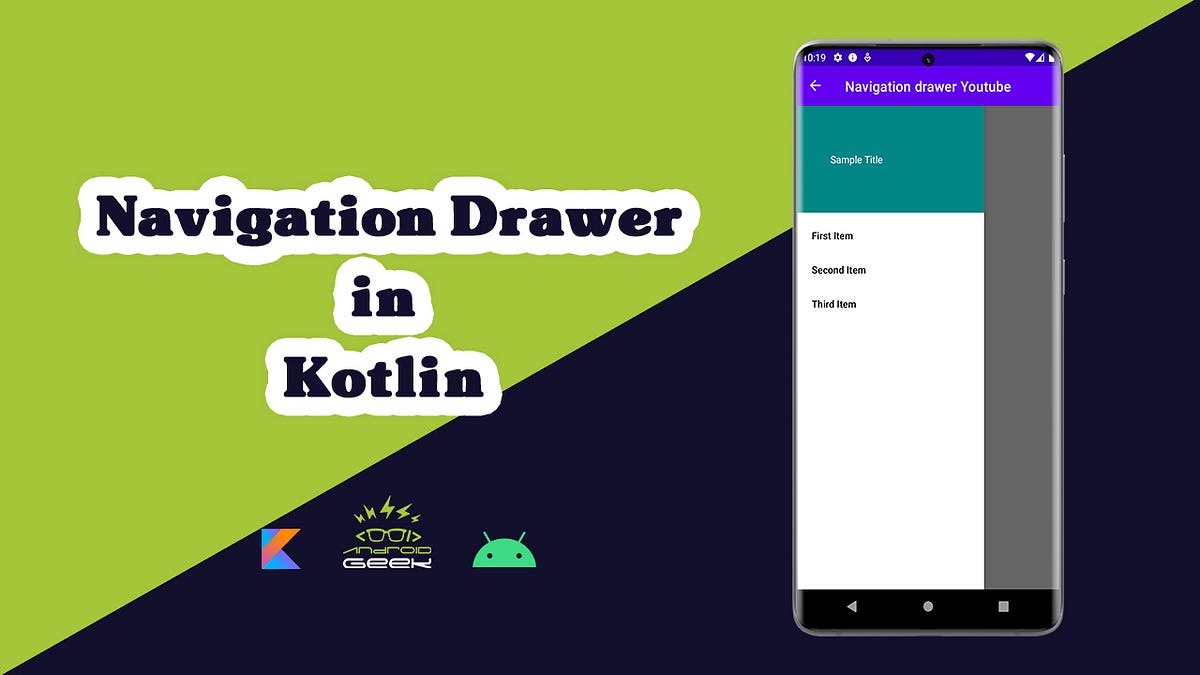 Navigation Drawer and Drawer Layout in Kotlin — Beginner — In-Depth ...