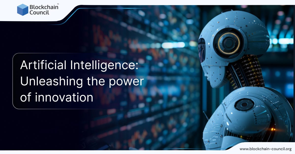 Artificial Intelligence: Unleashing the Power of Innovation | by ...