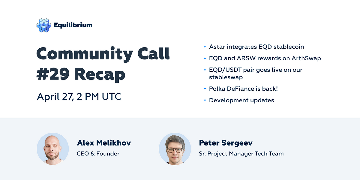 Equilibrium 29th Community Call Recap